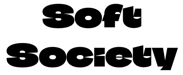 Soft Society